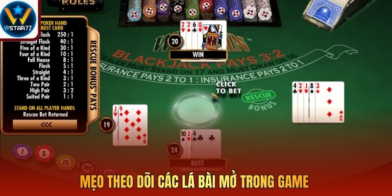Mẹo theo dõi các lá bài mở trong game 